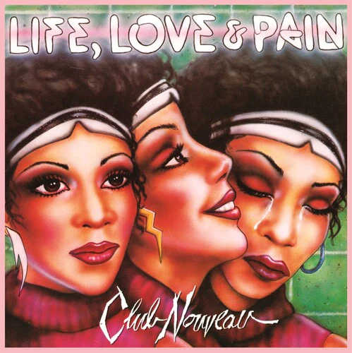 Club Nouveau Life, Love & Pain (Colored Vinyl, Pink, 140 Gram Vinyl) - (M) (ONLINE ONLY!!)