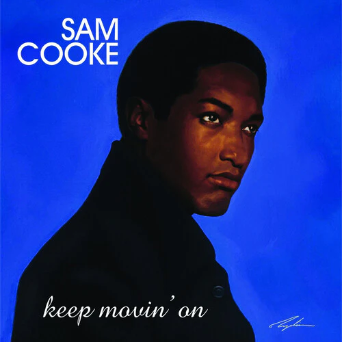 Sam Cooke Keep Movin' On (Gatefold LP Jacket) (2 Lp's) - (M) (ONLINE ONLY!!)